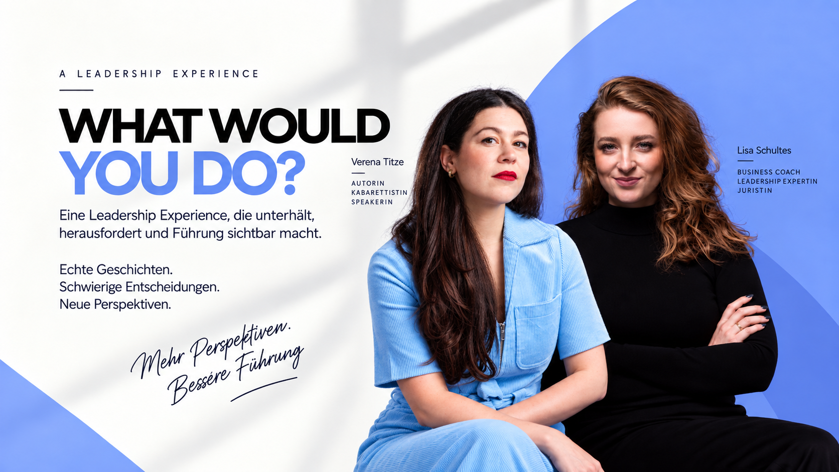 What Would You Do? – A Leadership Experience by Verena Titze & Lisa Schultes