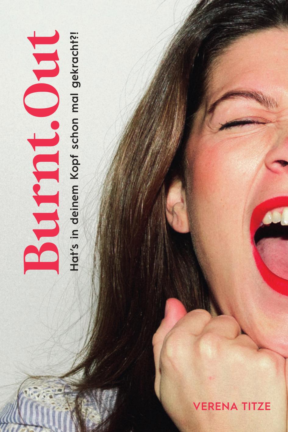 Burnt.Out – Buch von Verena Titze