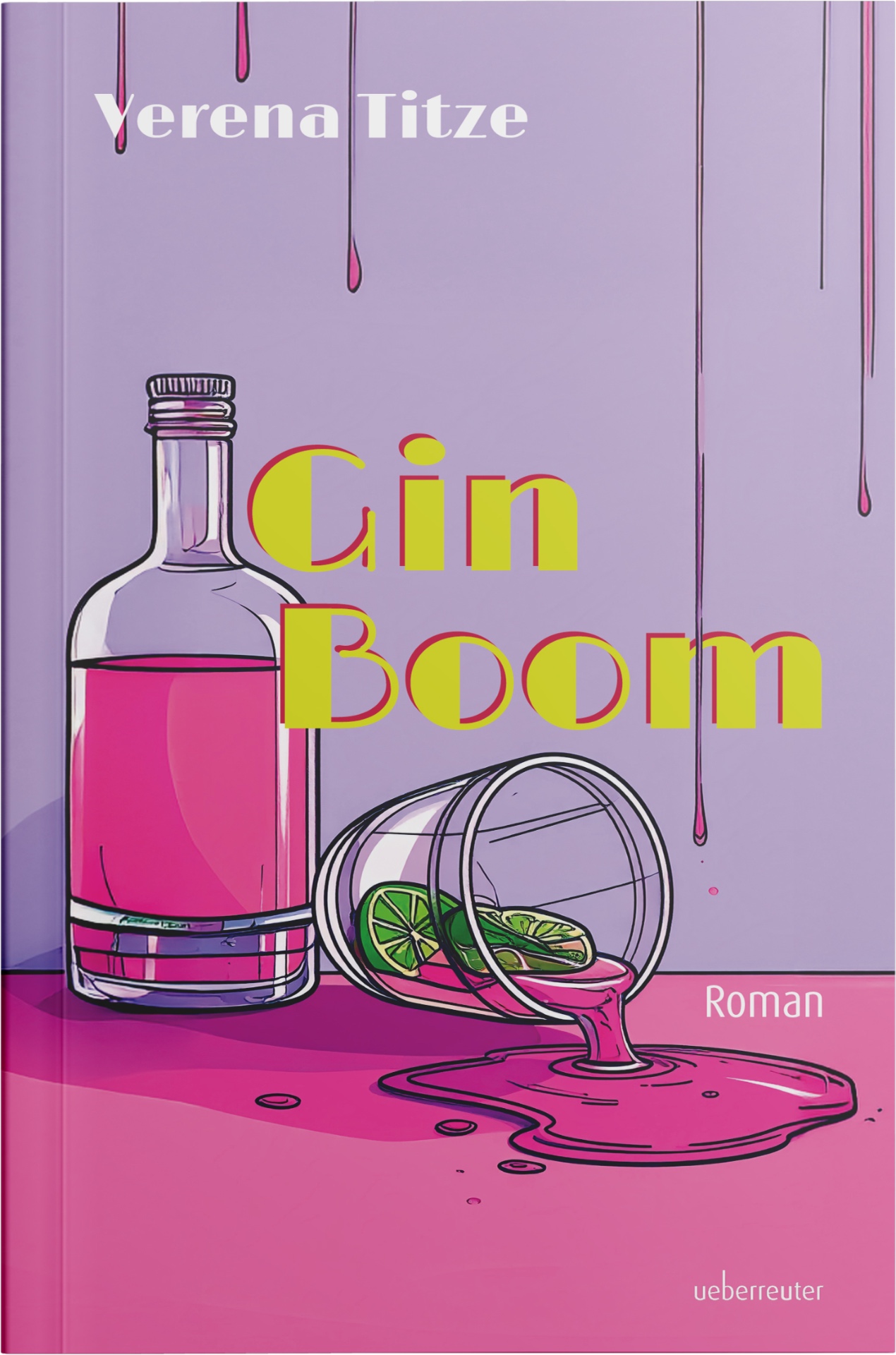 Gin Boom – Roman von Verena Titze